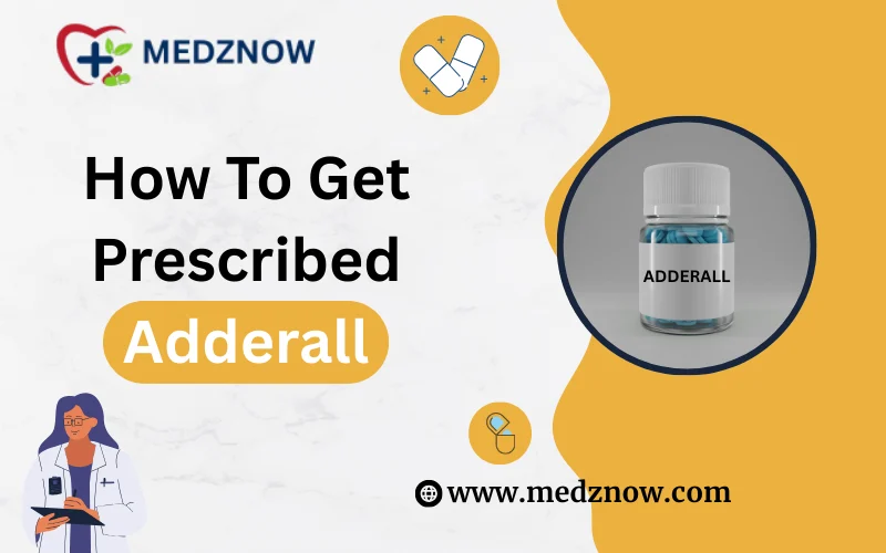 How-To-Get-Prescribed-Adderall