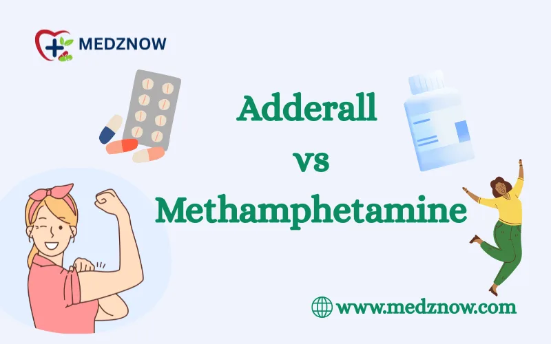 Adderall vs Methamphetamine