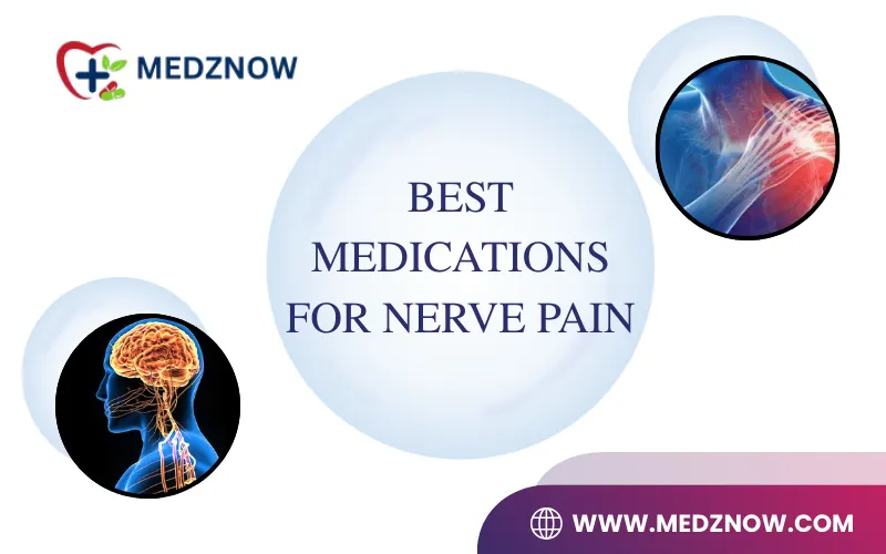 Best Medications For Nerve Pain